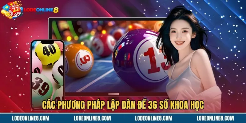 Kỹ thuật ghép dàn đề 36 số theo chạm và tổng
