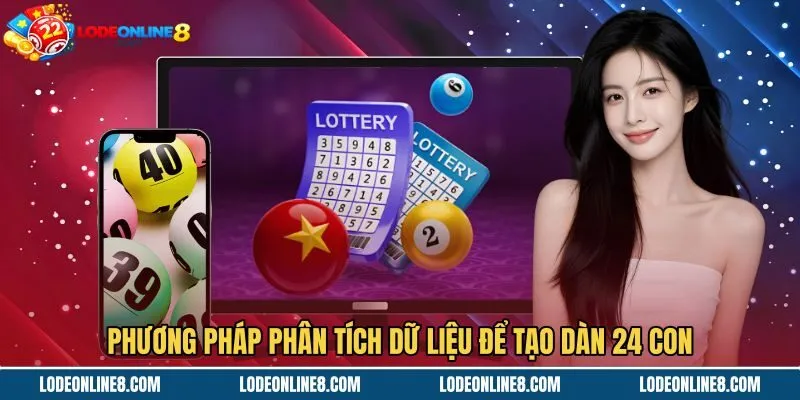 phuong-phap-phan-tich-du-lieu-de-tao-dan-24-con Kỹ thuật phân tích dữ liệu ghép Dàn đề 24 số